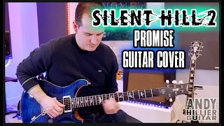 Silent Hill 2 Promise Guitar Cover by Andy Hillier