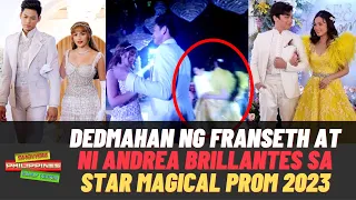 DEDMAHAN ng Franseth at Andrea Brillantes sa Star Magical Prom 2023 Caught on Camera