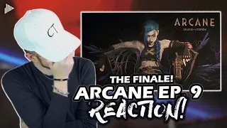 ARCANE EPISODE 9 REACTION | THE FINALE (The Monster You Created)