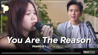 You Are The Reason | คริสต้า The Voice (Krista Shim) x โต๋ ศักดิ์สิทธิ์ (Piano & i Live)