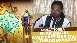 🔴[DIRECT TOUBA] FII AK MAGAL AVEC PAPE SIDY FALL ET THIEDO MOURIDE SADIKH | 02 SEPTEMBRE 2023