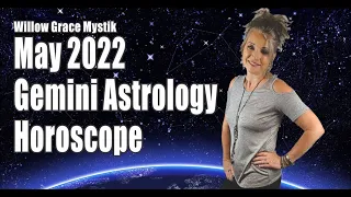 Gemini Horoscope May 2022