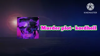 Murder plot -- kordhell (instrumental)