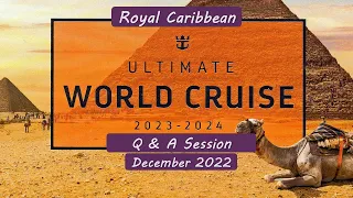 Royal Caribbean Ultimate World Cruise Q&A December 2022