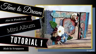 Tutorial 1/9 Time to Dream , Alice in Wonderland , paper bag  MINI ALBUM  ( scrapmir papers )