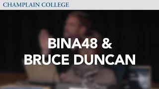 BINA48 & Bruce Duncan: Speaking from Experience