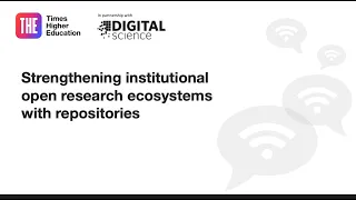 Strengthening institutional open research ecosystems with repositories