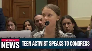 Greta Thunberg to Congress: 'Don't listen to me. Listen to the scientists'