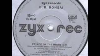 B. B. BONSAI - PRINCE OF THE NIGHT (ORIGINAL 12" VERSION) (℗1985)