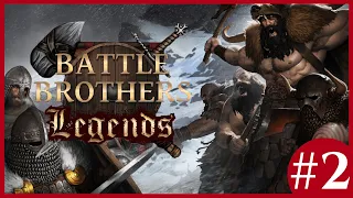 A Four Skull Contract Already?! - Battle Brothers: Legends Mod (Legendary Difficulty) - #2