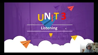 UNIT 3  LISTENING