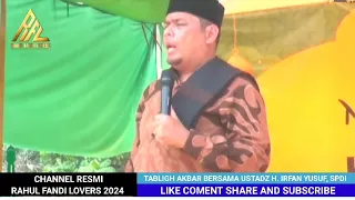 Tabligh Akbar Menjelang Romadhan.. Bersama Ust. H. Irfan Yusuf, SPdI (Rahul) || RahulFandiLovers2024