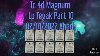 Part 10 = Tc 4d Magnum Lp Tegak 02/01/2022 Ahad.