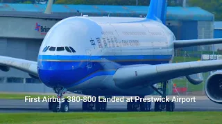 First Airbus 380-800 Landed at Prestwick Airport