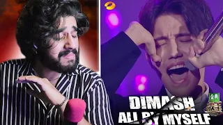DIMASH - ALL BY MYSELF | Reaction!