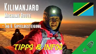 Kilimanjaro: Tag 6. Gipfelbesteigung 5895 HMeter Uhuru Peak.  Tipps und Infos Kleidung, Getränke usw