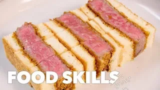 Japan's Wagyu Sando Is the Holy Grail of Steak Sandwiches | Food Skills