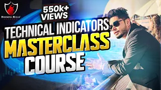 Technical Indicators MASTERCLASS || Learn Trading || Anish Singh Thakur || Booming Bulls