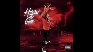 How it go- la 6 (prod. @Milanmadeit)