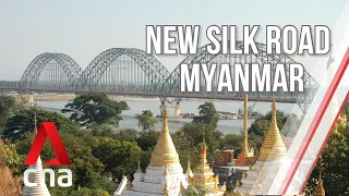 How will China's New Silk Road shape Myanmar's economy? | The New Silk Road | Full Episode