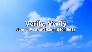 Verily, Verily (Hymn Piano Instrumental w/ Lyrics)