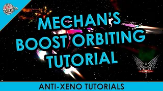 CMDR Mechan's Boost Orbiting Tutorial