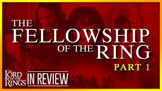 Lord of the Rings Fellowship of the Ring Part 1 - Every Lord of the Rings Movie Reviewed & Ranked