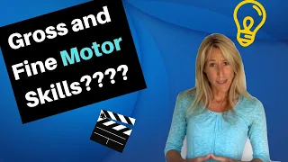 What are Gross Motor and Fine Motor Skills? (2019)