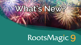 What's New in RootsMagic 9?