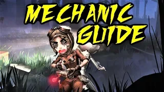 Identity V: Pro Mechanic Guide