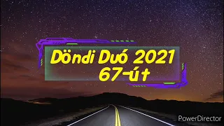 Döndi Duó 2021 -  A 67es út (Feldolgozás)