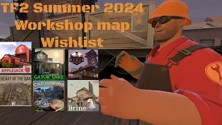 TF2 Workshop maps I want in the Summer 2024 Update  #fixtf2