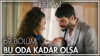 Dünya keşke üçümüzden ibaret olsa... - Hercai 69. Bölüm