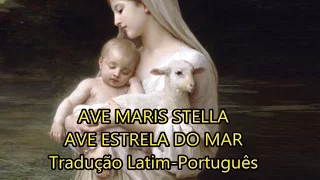 Ave maris Stella - Ave Estrela do Mar LEGENDADO PT-BR