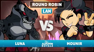 Luna vs Mounir - Round Robin - Autumn Royale 2023 - LAN 1v1