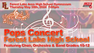 Pops Concert 2024 - Forest Lake High School