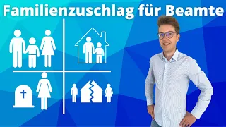 Familienzuschlag für Beamte einfach erklärt