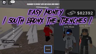 HOW TO MAKE MONEY | SOUTH BRONX THE TRENCHES