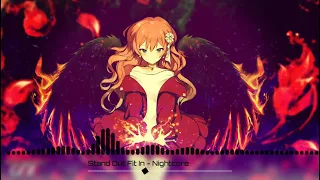 Stand Out Fit In (ONE OK ROCK) - Nightcore