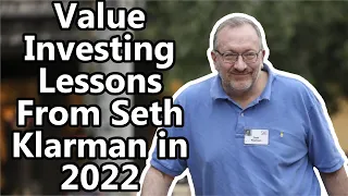 3 Key Lessons from Seth Klarman | Value Investing 2022