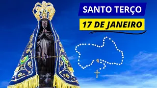 SANTO TERÇO DE APARECIDA DE HOJE - 17/01/2024 | MISTÉRIOS GLORIOSOS