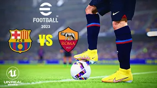 eFootball 2023 - Barcelona vs Roma | Spotify Camp Nou | 4K