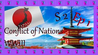 Conflict of Nations S2 E1 Japan let's play!