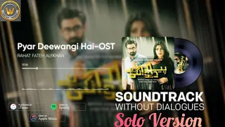 Pyaar Deewangi Hai Ost | Solo Version | Neelam Muneer | Sami Khan | Shuja Asad | Ary Digital