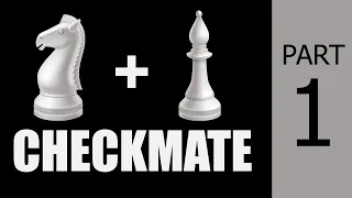 Checkmate with Knight & Bishop #1: Chess Endgame Strategy, Moves & Tricks to Win Fast | Puzzle