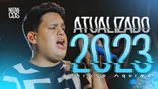 THIAGO AQUINO 2023 - REPERTÓRIO NOVO - MÚSICAS NOVAS -  CD NOVO ATUALIZADO 2023