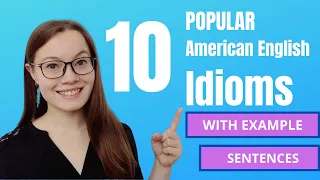 TOP 10 AMERICAN ENGLISH IDIOMS | EXAMPLE CONVERSATIONS | Video #1