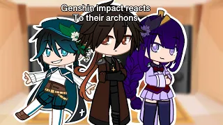 genshin impact reacts to their archons