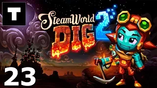 [RU] SteamWorld Dig 2 -  23 Digging deeper. Another pipe