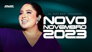 MARI FERNANDEZ - NOVEMBRO 2023 - REPERTÓRIO NOVO - MÚSICAS NOVAS (CD NOVO)